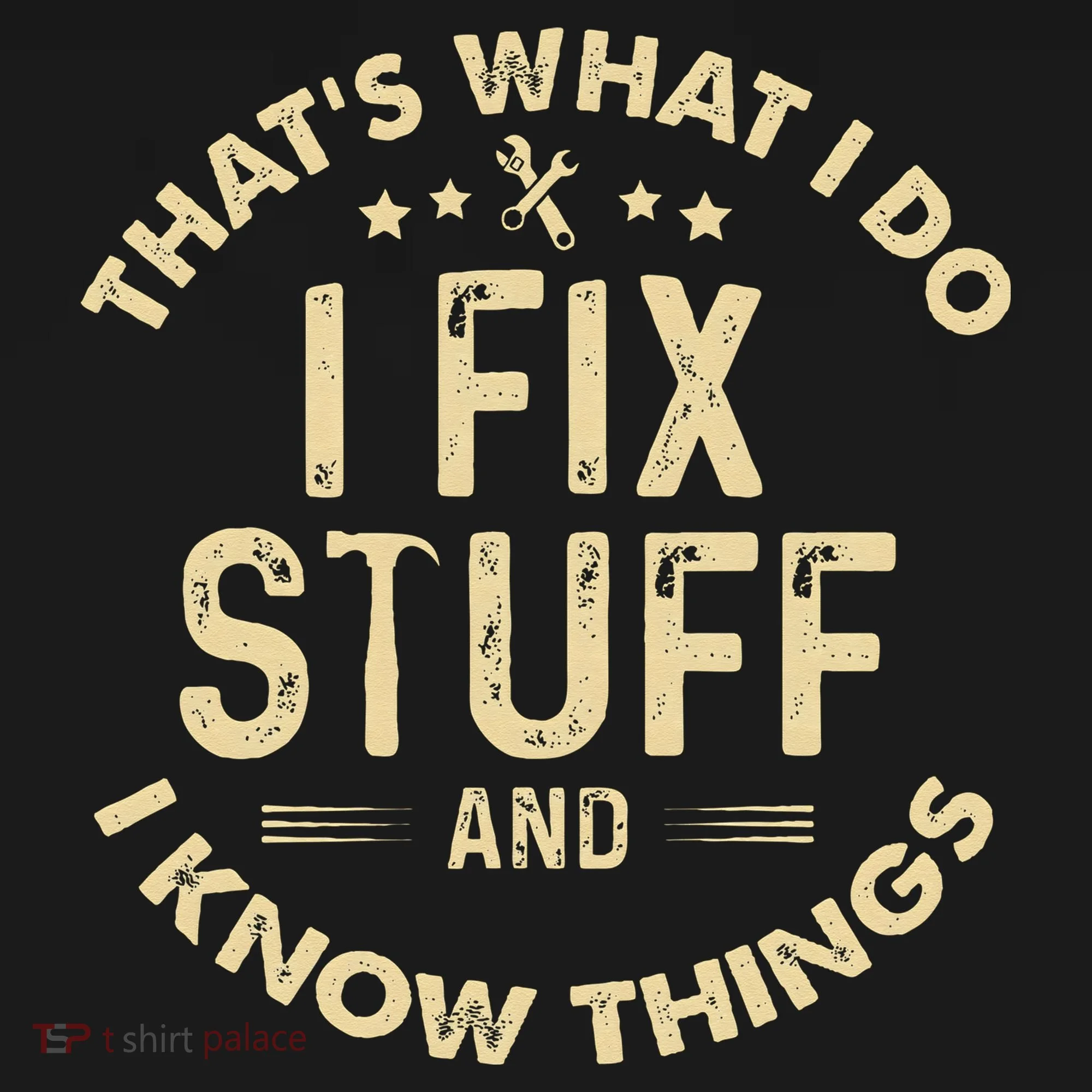 I fix Stuff and I Know ThingsMechanic Engineer Garage Doggie Tank