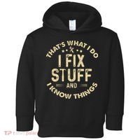 I fix Stuff and I Know ThingsMechanic Engineer Garage Toddler Hoodie thumb 0