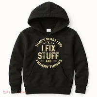 I fix Stuff and I Know ThingsMechanic Engineer Garage Kids Hoodie thumb 0