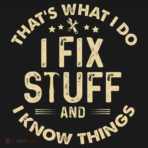 I fix Stuff and I Know ThingsMechanic Engineer Garage Kids Long Sleeve Shirt
