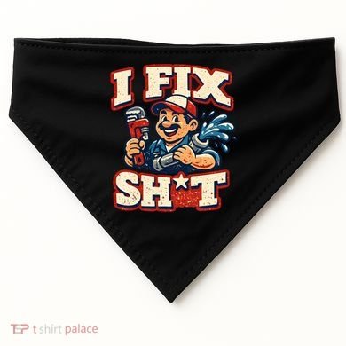 I Fix Sh*t Funny Plumber Trade Design USA-Made Doggie Bandana