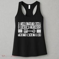 I Fix Stuff And I Know Things Mechanic Repair Shop Car Women's Tank Top thumb 3