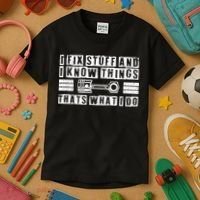 I Fix Stuff And I Know Things Mechanic Repair Shop Car Kids T-Shirt thumb 3