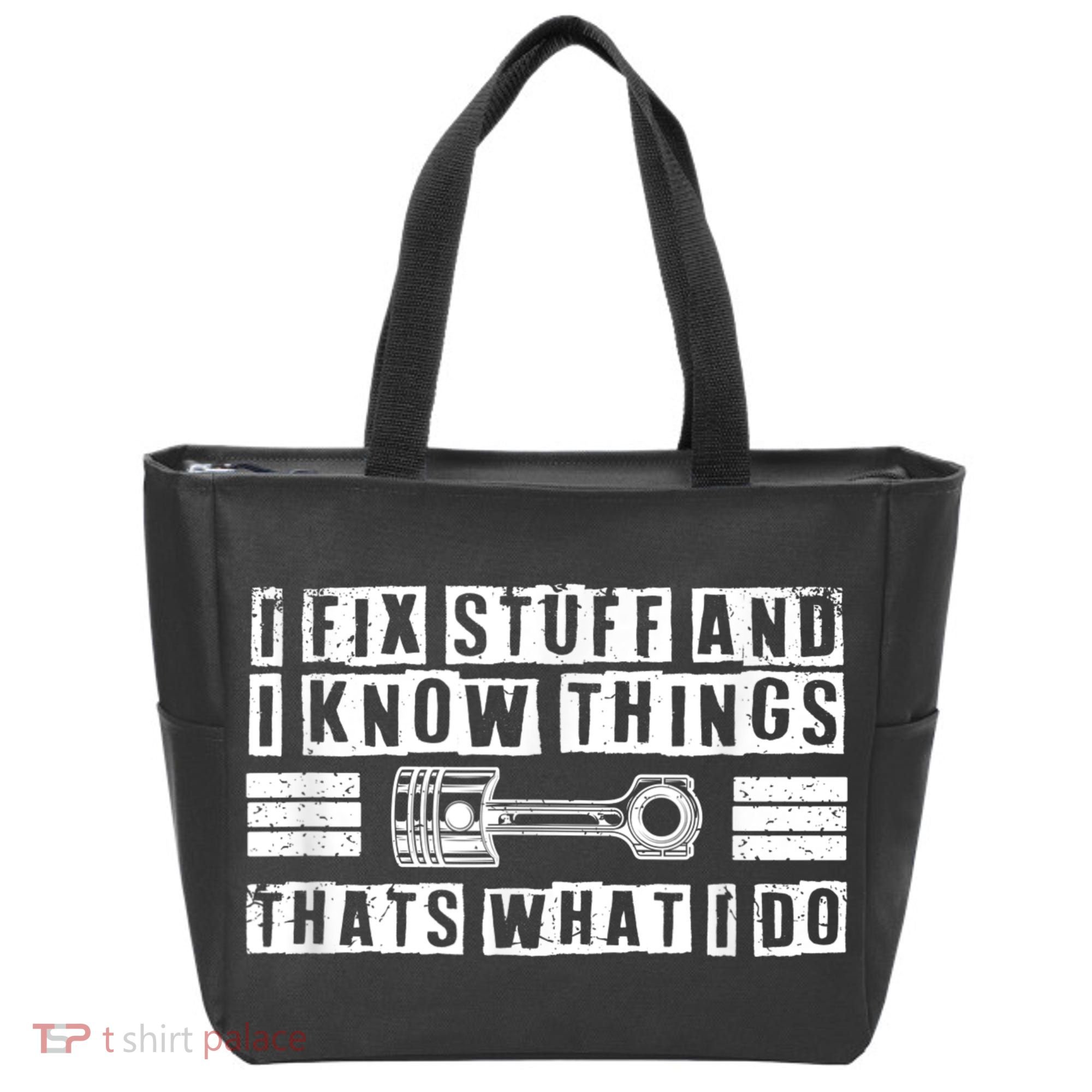I Fix Stuff And I Know Things Mechanic Repair Shop Car Tote Bag