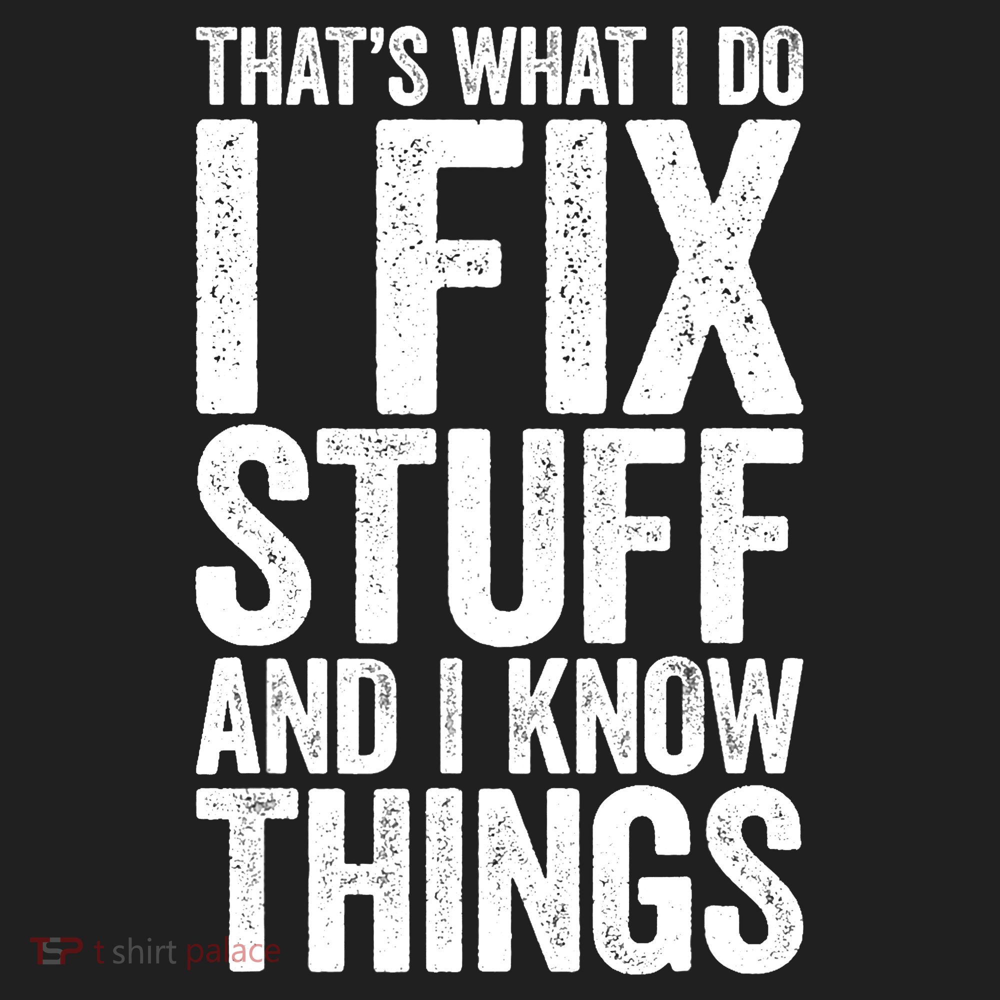 I Fix Stuff And I Know Things Mechanic Tumbler