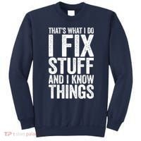 I Fix Stuff And I Know Things Mechanic Sweatshirt thumb 0