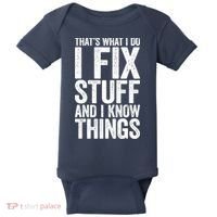 I Fix Stuff And I Know Things Mechanic Baby Bodysuit thumb 0