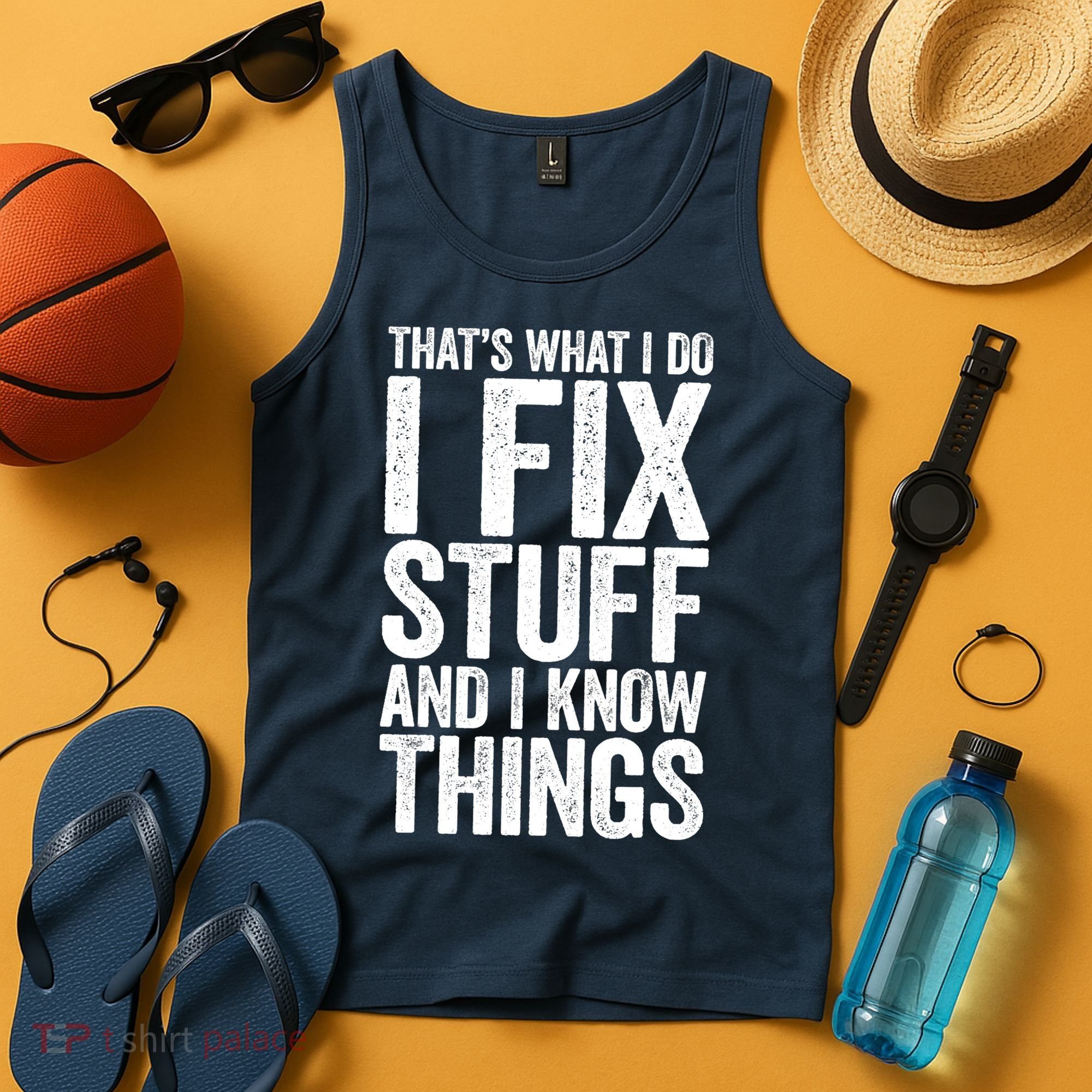 I Fix Stuff And I Know Things Mechanic Tank Top