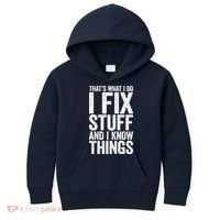 I Fix Stuff And I Know Things Mechanic Kids Hoodie thumb 0