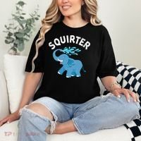 Inappropriate Funny Squirter Embarrassing Comfort Colors T-Shirt thumb 2