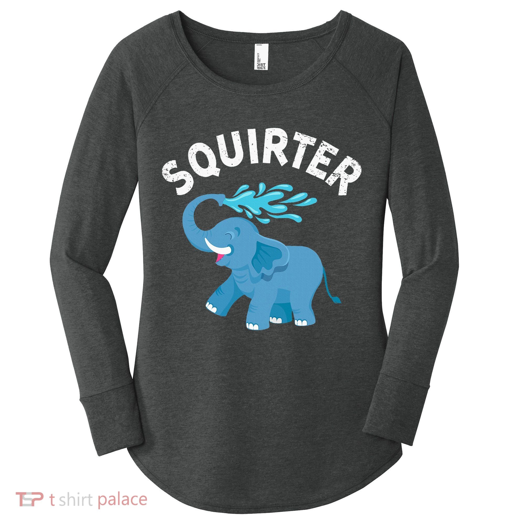 Inappropriate Funny Squirter Embarrassing Women's Perfect Tri Tunic Long Sleeve Shirt