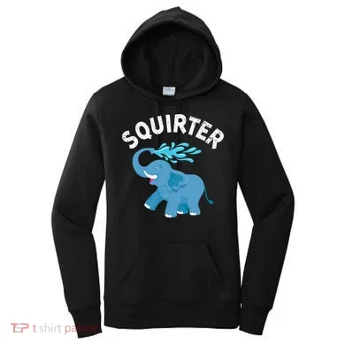 Inappropriate Funny Squirter Embarrassing Women's Hoodie