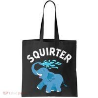 Inappropriate Funny Squirter Embarrassing Tote Bag thumb 0