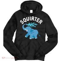 Inappropriate Funny Squirter Embarrassing Tie Dye Hoodie thumb 0