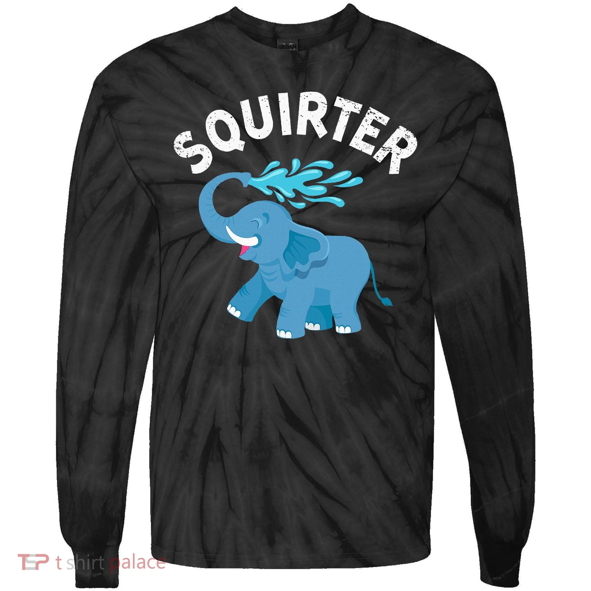 Inappropriate Funny Squirter Embarrassing Tie-Dye Long Sleeve Shirt