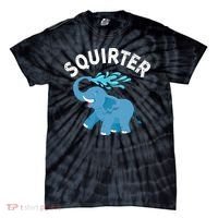Inappropriate Funny Squirter Embarrassing Tie-Dye T-Shirt thumb 0