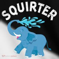 Inappropriate Funny Squirter Embarrassing Toddler Fine Jersey T-Shirt thumb 2