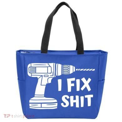I Fix Shit Meaningful Gift Handy Fixed It Tools Mr Fix It Funny Great Gift Tote Bag