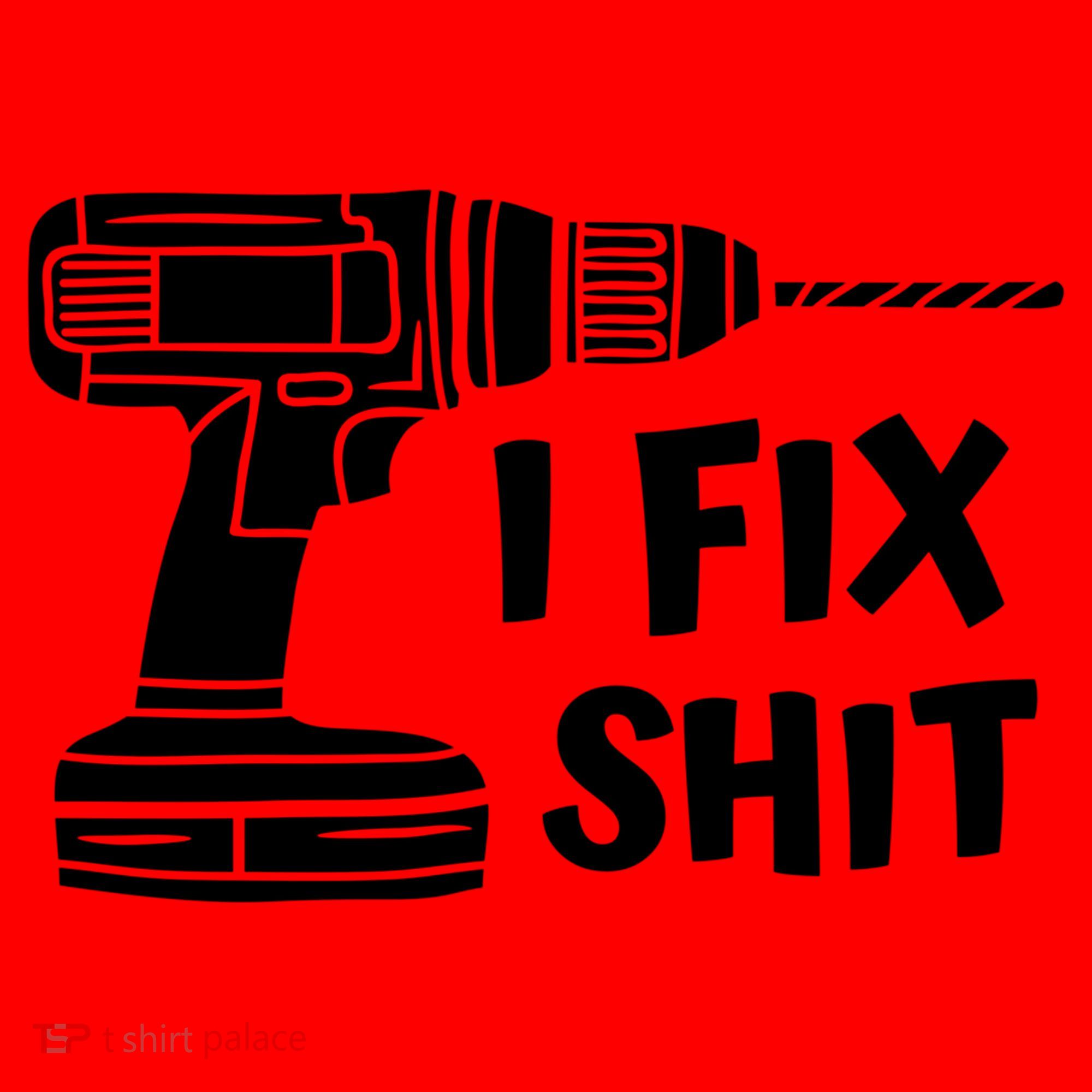 I Fix Shit Meaningful Gift Handy Fixed It Tools Mr Fix It Funny Great Gift Santa Hat
