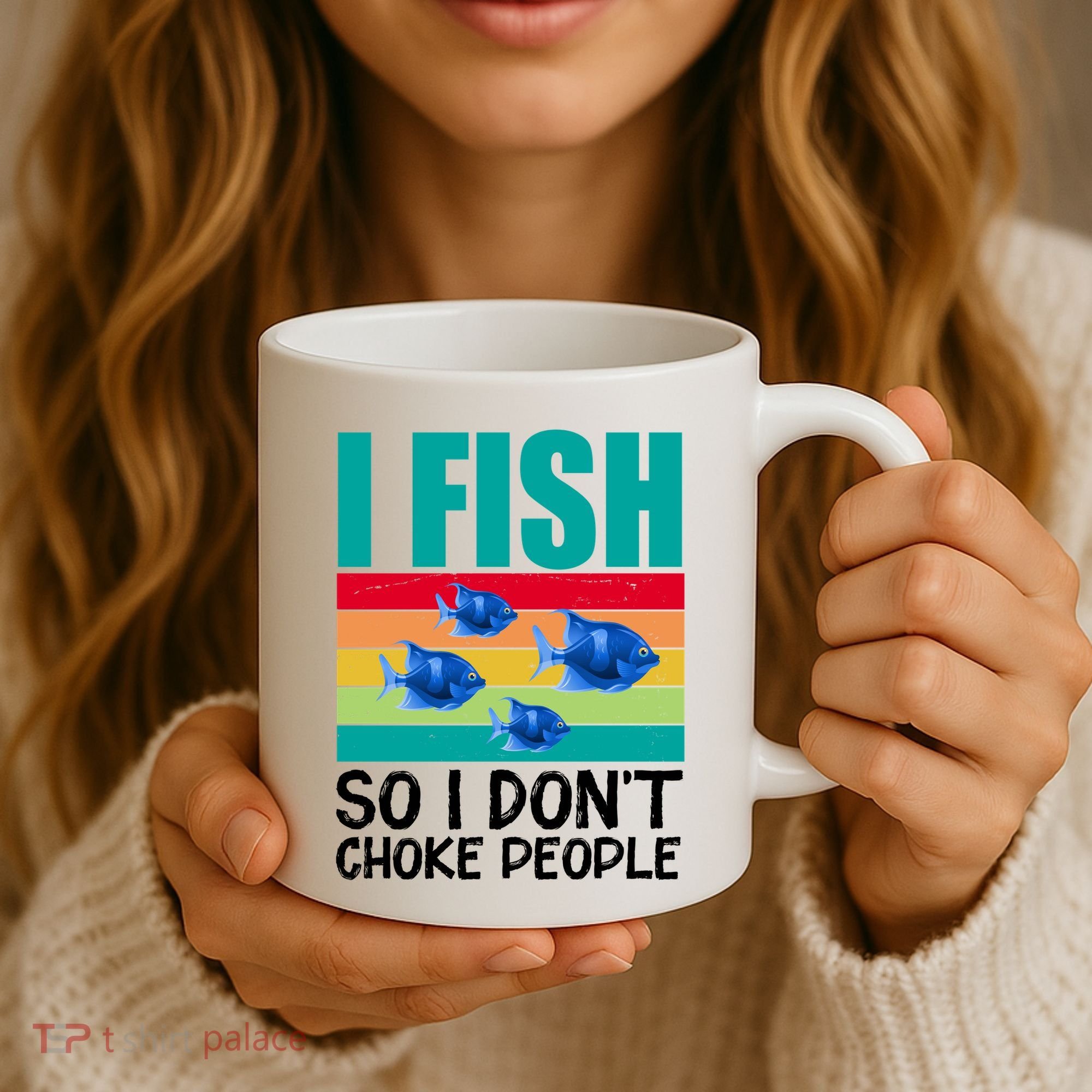I Fish So I Don't Choke People Funny Fishing Coffee Mug