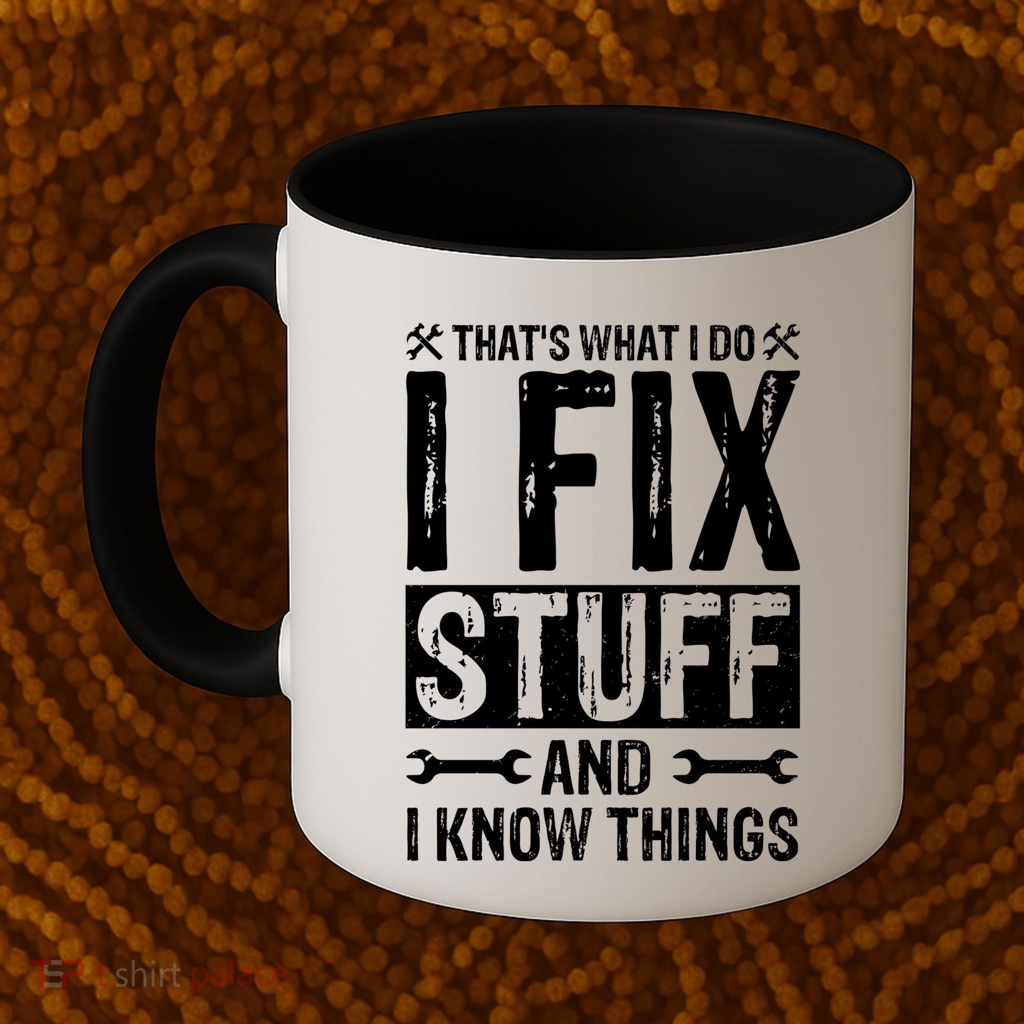 I Fix Stuff And I Know Things Graphic Print Coffee Mug