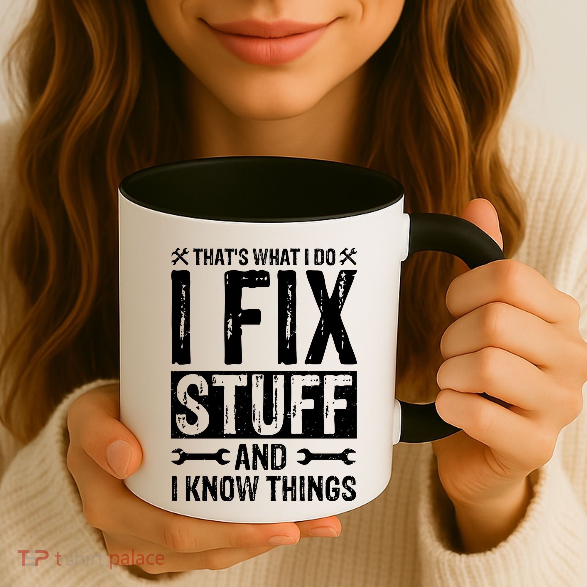 I Fix Stuff And I Know Things Graphic Print Coffee Mug
