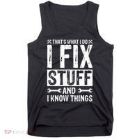 I Fix Stuff And I Know Things Graphic Print Tank Top thumb 0