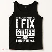 I Fix Stuff And I Know Things Graphic Print Tank Top thumb 2