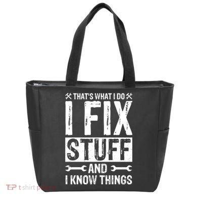 I Fix Stuff And I Know Things Graphic Print Tote Bag