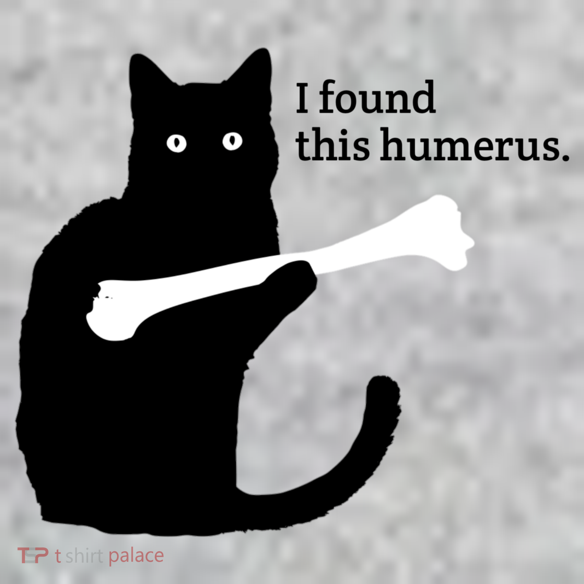 I FOUND THIS HUMERUS Toddler T-Shirt