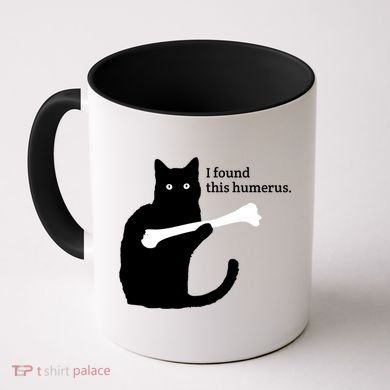 I FOUND THIS HUMERUS Coffee Mug