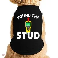 I Found The Stud Funny Stud Finder Joke Doggie Tank thumb 0