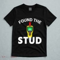 I Found The Stud Funny Stud Finder Joke T-Shirt thumb 5