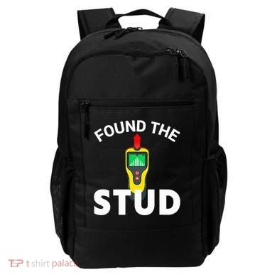 I Found The Stud Funny Stud Finder Joke Backpack