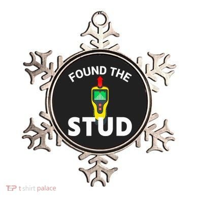 I Found The Stud Funny Stud Finder Joke Ornament