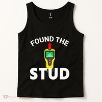 I Found The Stud Funny Stud Finder Joke Tank Top thumb 2