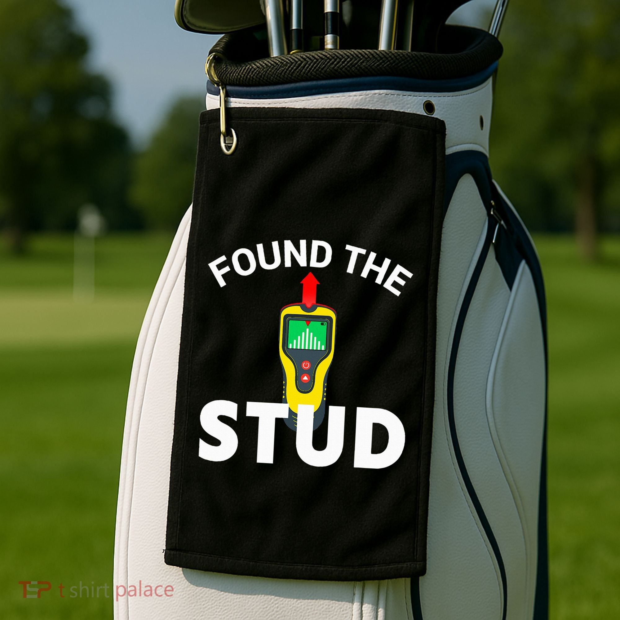 I Found The Stud Funny Stud Finder Joke Golf Towel