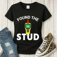 I Found The Stud Funny Stud Finder Joke Women's T-Shirt thumb 3