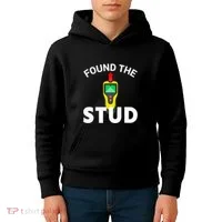I Found The Stud Funny Stud Finder Joke Kids Hoodie thumb 4