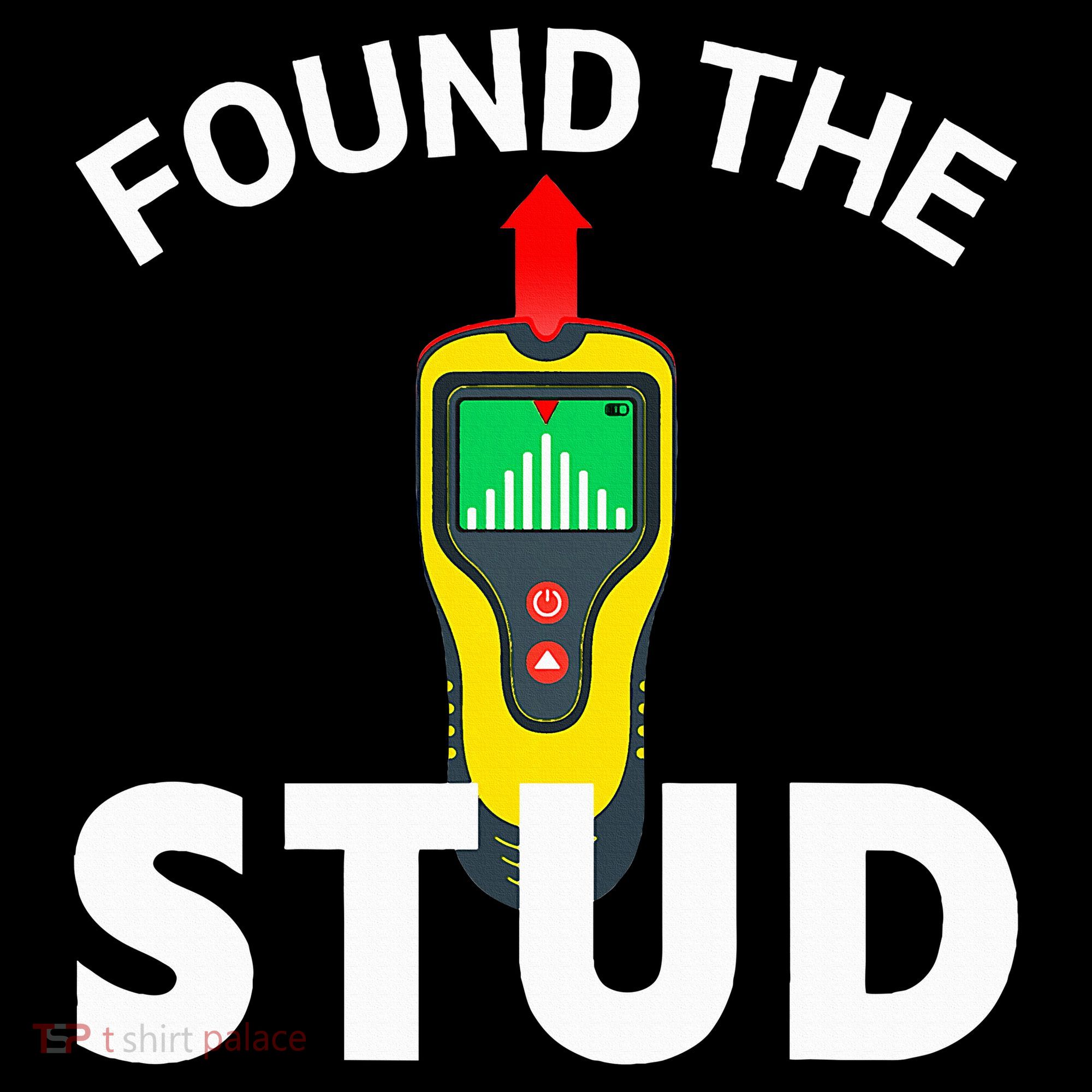 I Found The Stud Funny Stud Finder Joke Tote Bag