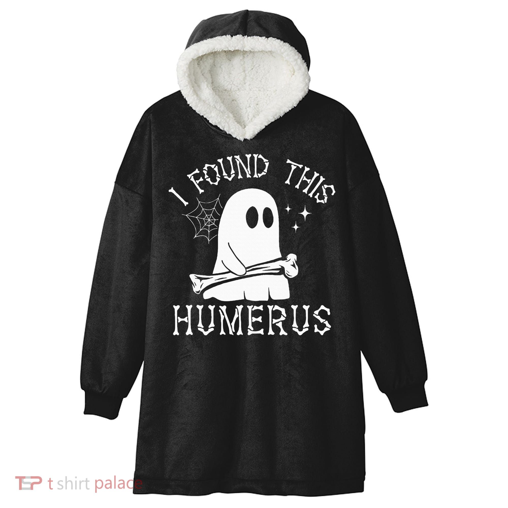 I Found This Humerus Halloween Hooded Wearable Blanket