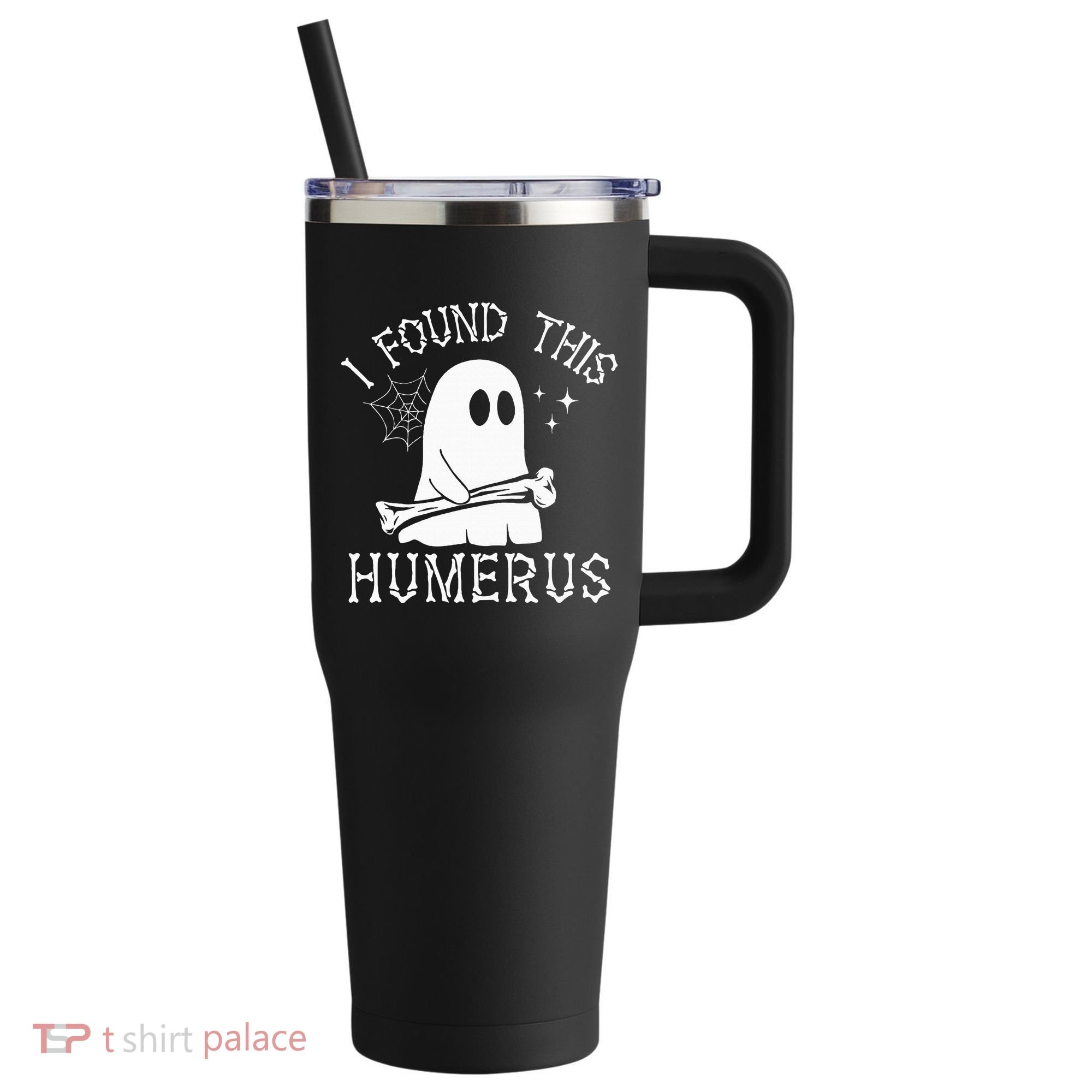 I Found This Humerus Halloween 40oz Vacuum Insulated Stainless Steel Travel Tumbler