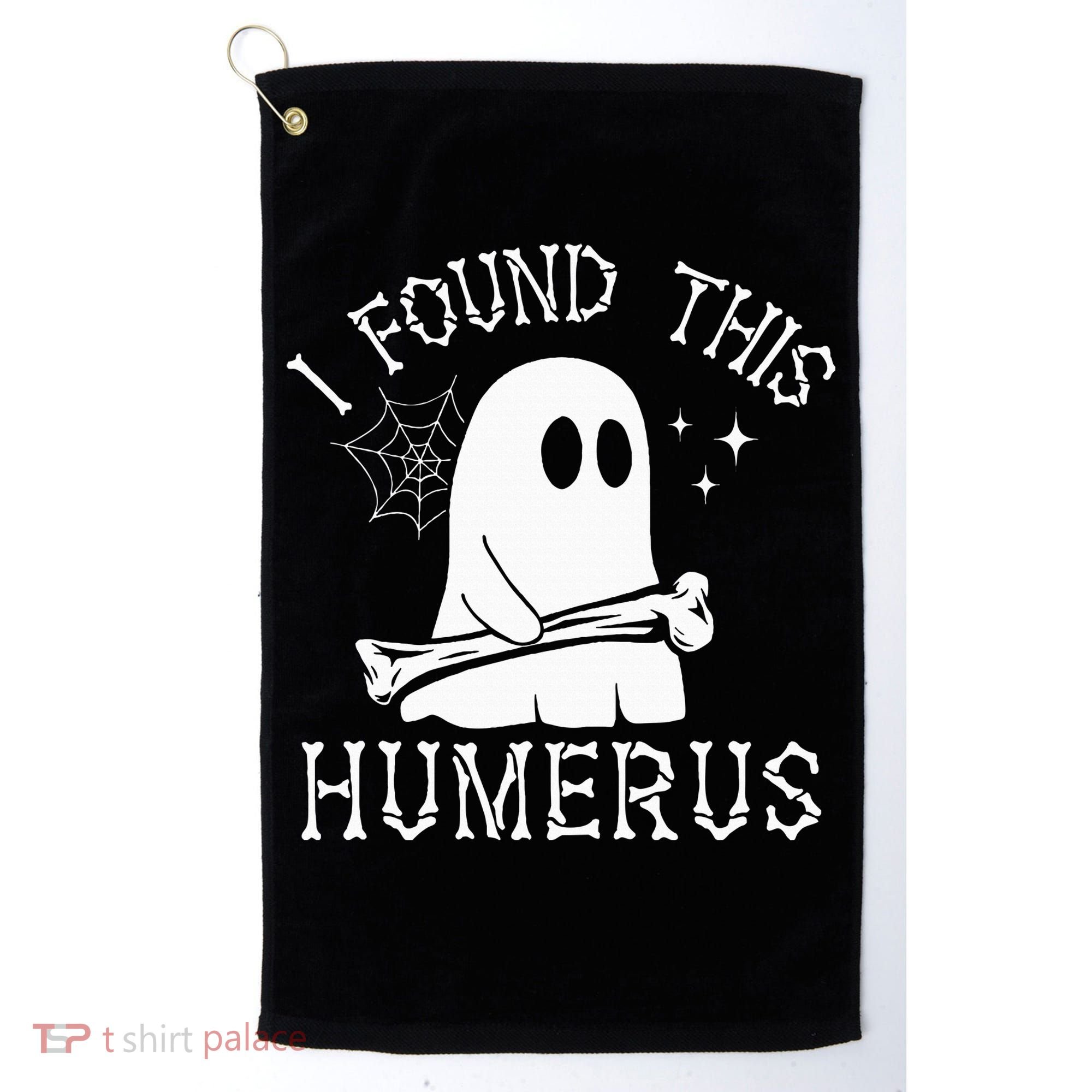 I Found This Humerus Halloween Golf Towel