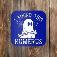 I Found This Humerus Halloween Coaster thumb 0