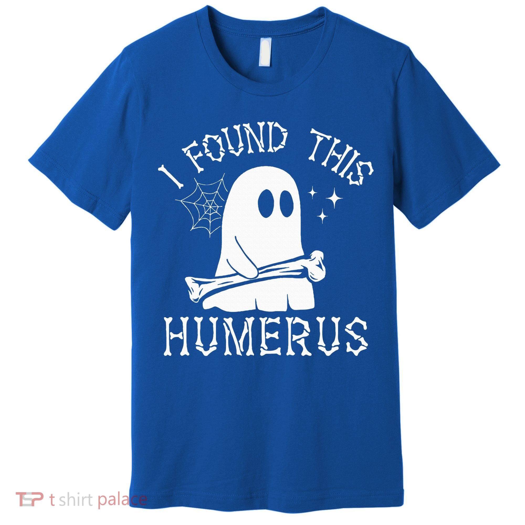 I Found This Humerus Halloween Premium T-Shirt