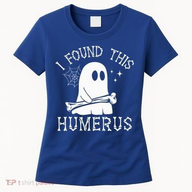 I Found This Humerus Halloween Women's T-Shirt