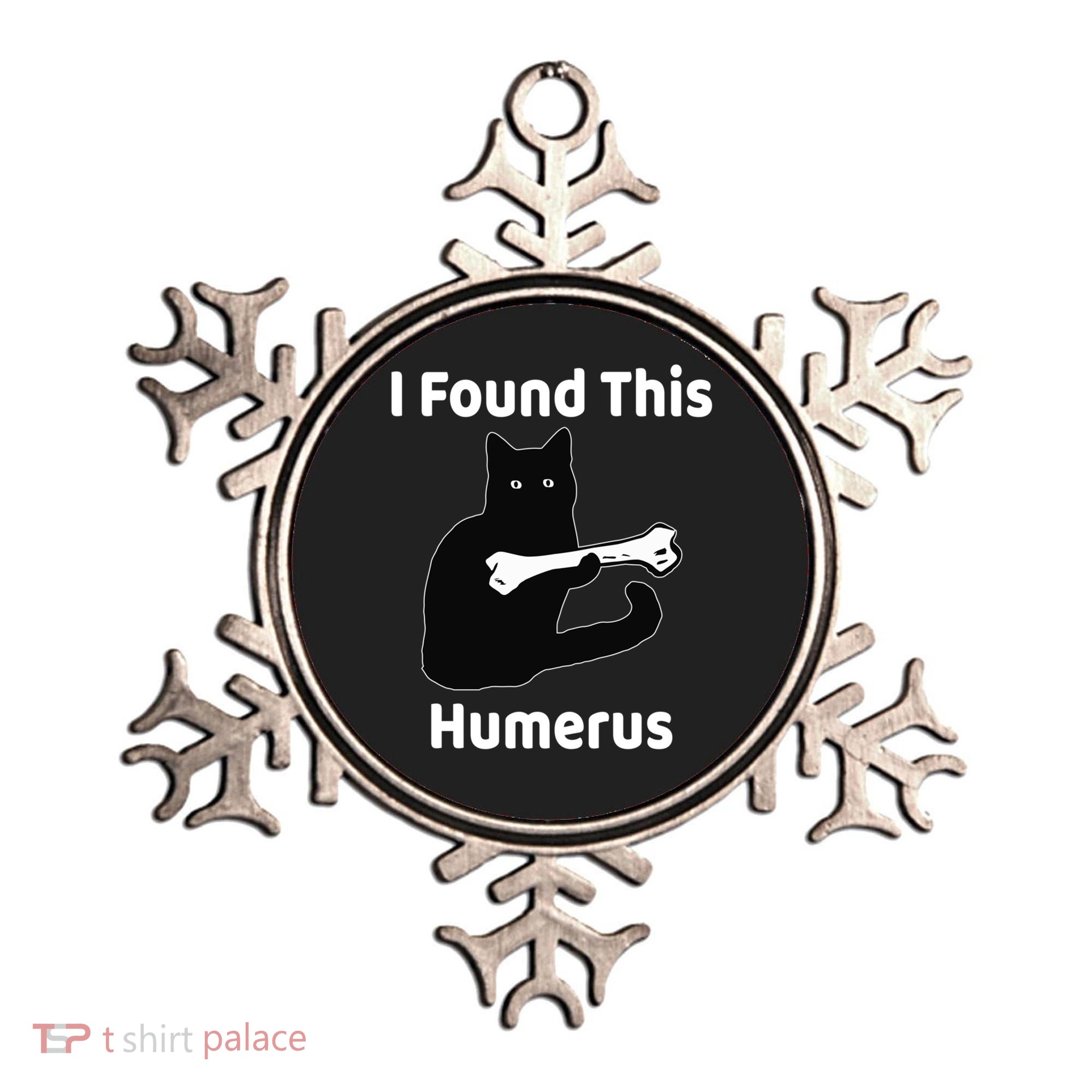 I Found This Humerus Funny Cat Lover Gift Ornament