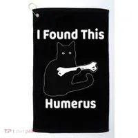 I Found This Humerus Funny Cat Lover Gift Golf Towel thumb 0