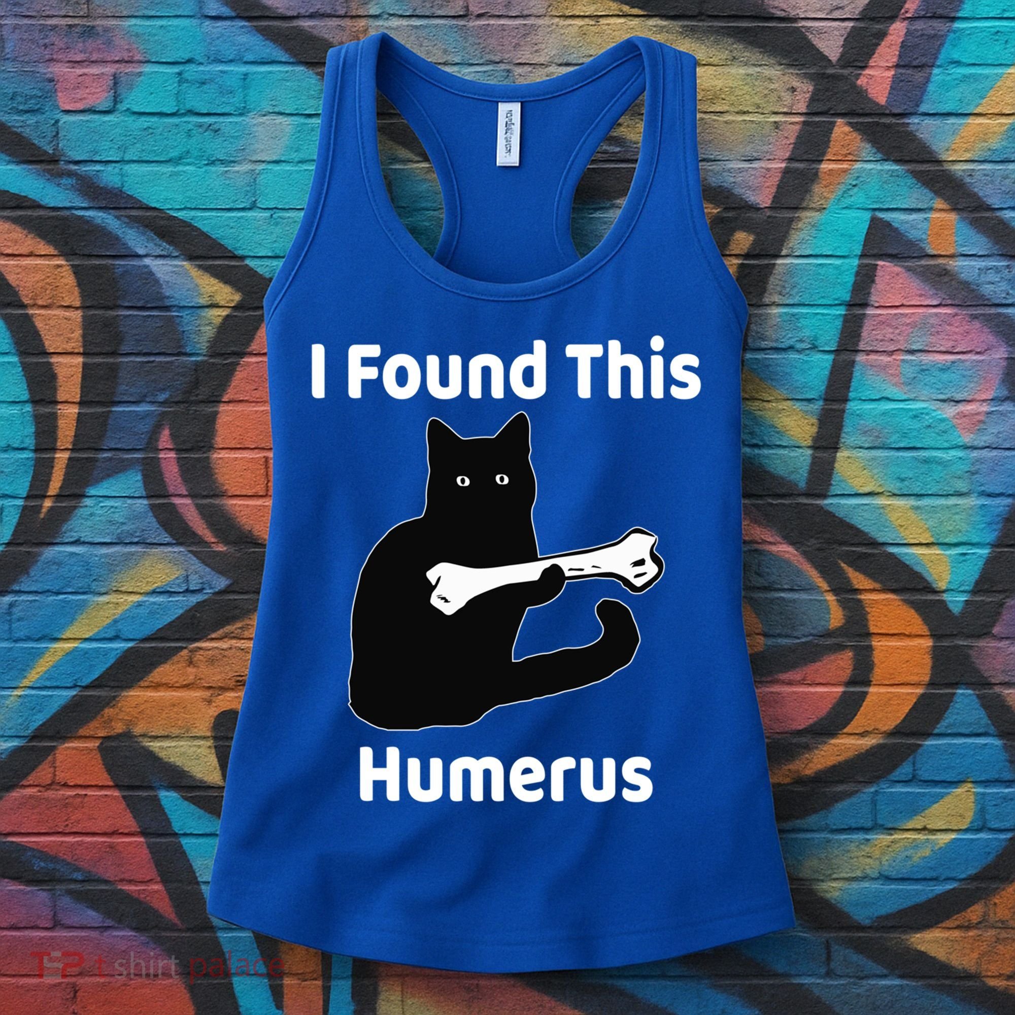 I Found This Humerus Funny Cat Lover Gift Women's Tank Top
