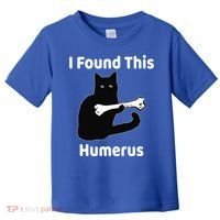 I Found This Humerus Funny Cat Lover Gift Toddler T-Shirt thumb 0